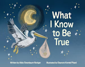 What I Know to Be True Board Book