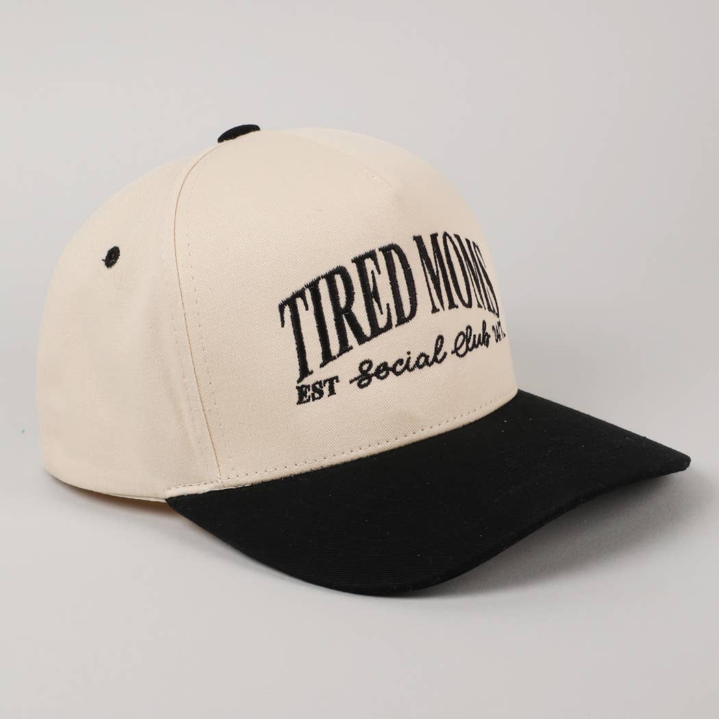 Tired Moms Social Club Hat