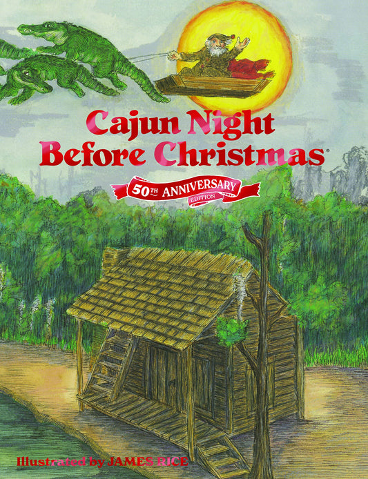 Cajun Night Before Christmas, 50th Anniversary Edition